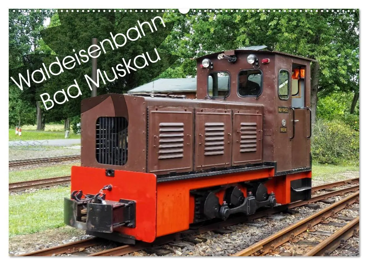Cover: 9783516030716 | Waldeisenbahn Bad Muskau (Wandkalender 2026 DIN A2 quer), CALVENDO...