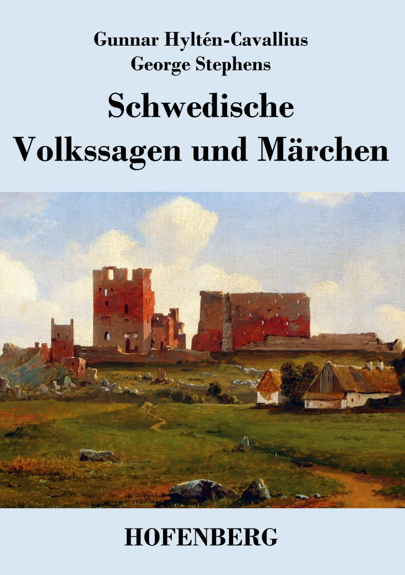 Cover: 9783843040716 | Schwedische Volkssagen und Märchen | Gunnar Hyltén-Cavallius (u. a.)