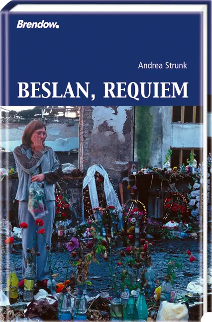 Cover: 9783865060716 | Beslan, Requiem | Andrea Strunk | 200 S., mit Fotos | Buch | Deutsch