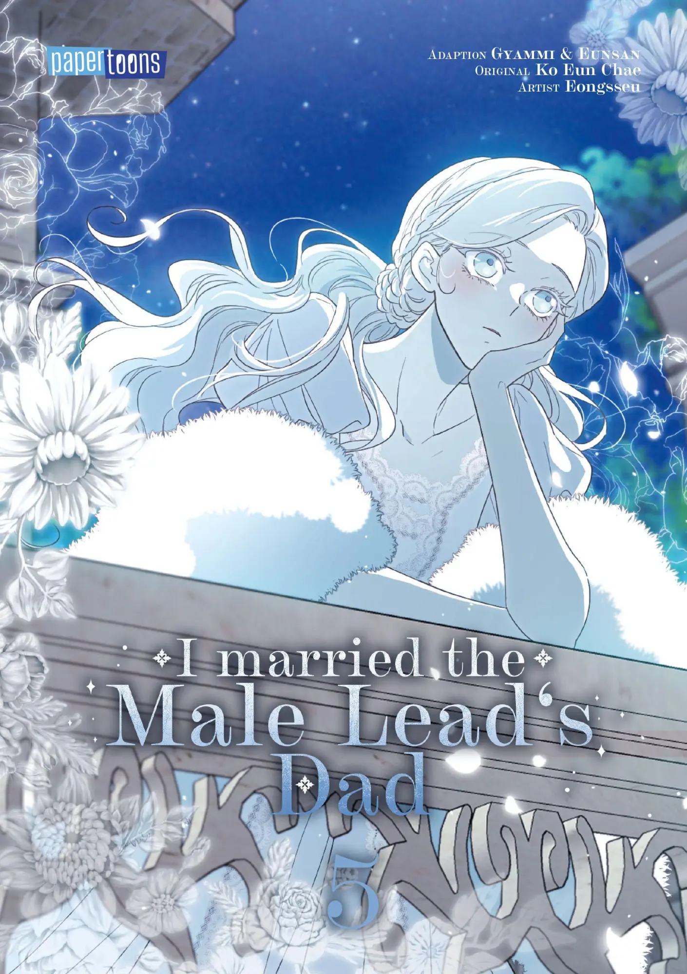 Cover: 9783989500716 | I married the Male Lead's Dad 05 | Gyammi &amp; Eunsan (u. a.) | Buch