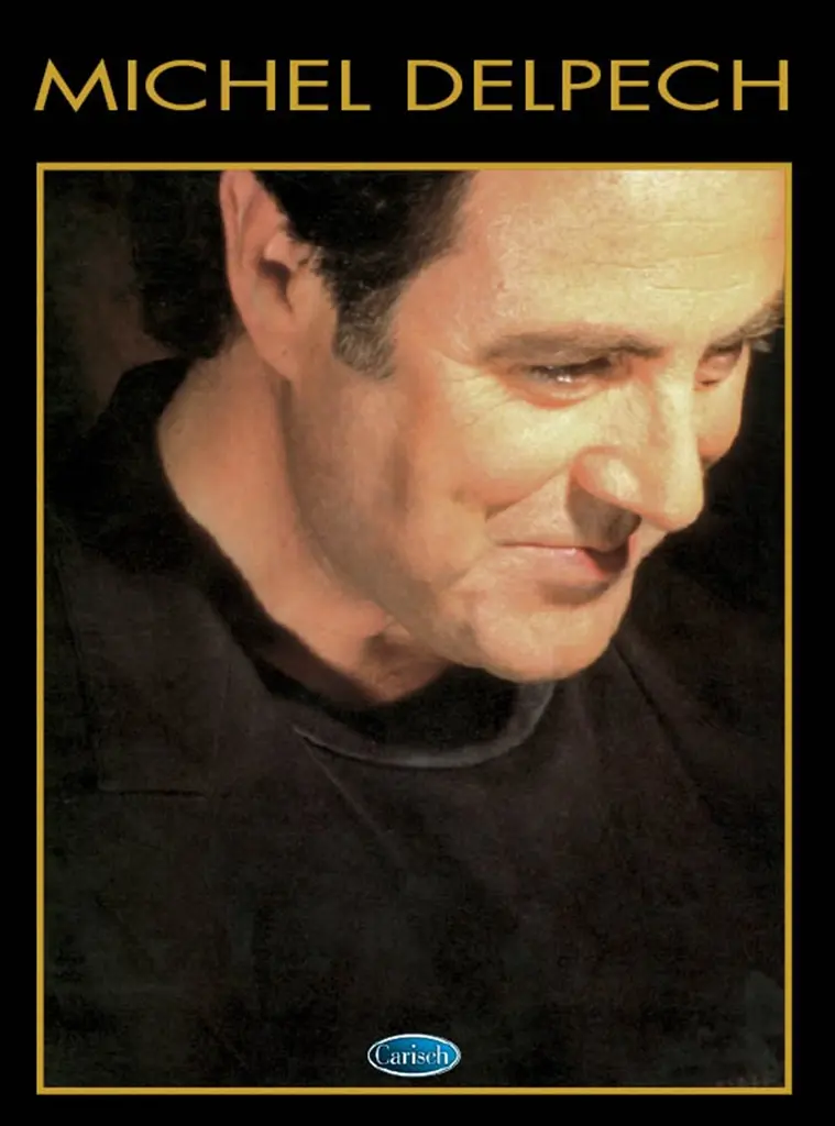 Cover: 9790231100716 | Michel Delpech : Livre d'Or | Michel Delpech | Livre dOr (Carisch)