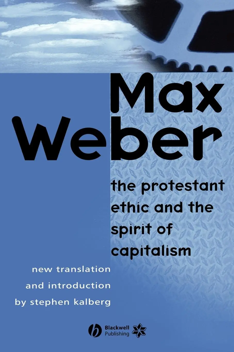 Cover: 9780631230816 | Protestant Ethic and the Spirit of Capitalism 3e | M Weber | Buch