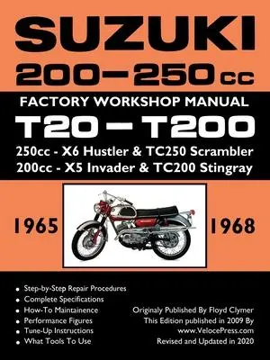 Cover: 9781588500816 | SUZUKI 200-250cc FACTORY WORKSHOP MANUAL T20-T200 ALL MODELS | Clymer