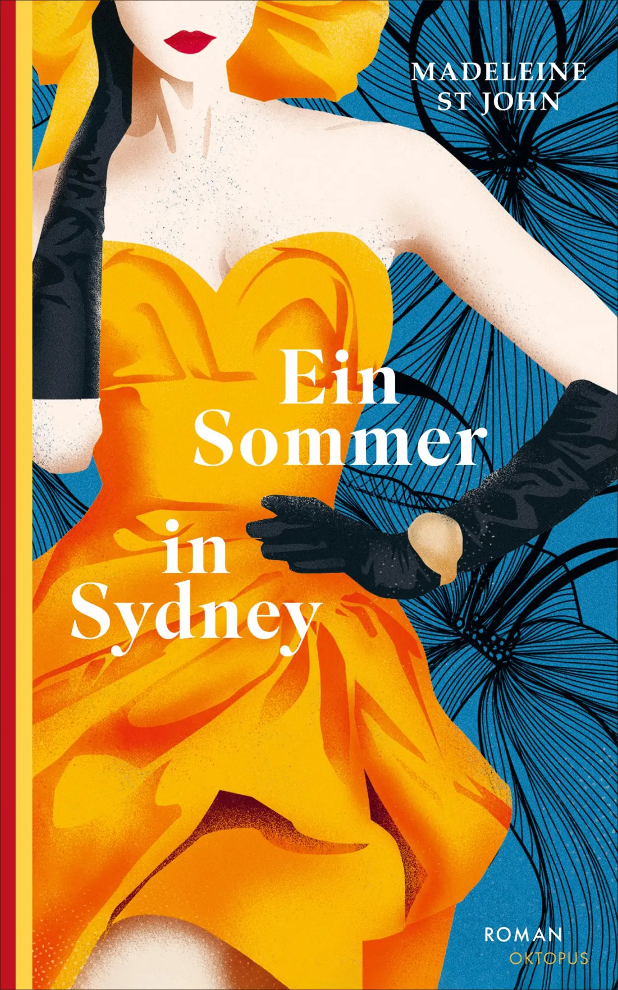 Cover: 9783311300816 | Ein Sommer in Sydney | Madeleine St John | Buch | 240 S. | Deutsch