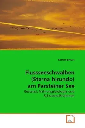 Cover: 9783639260816 | Flussseeschwalben (Sterna hirundo) am Parsteiner See | Kathrin Breuer