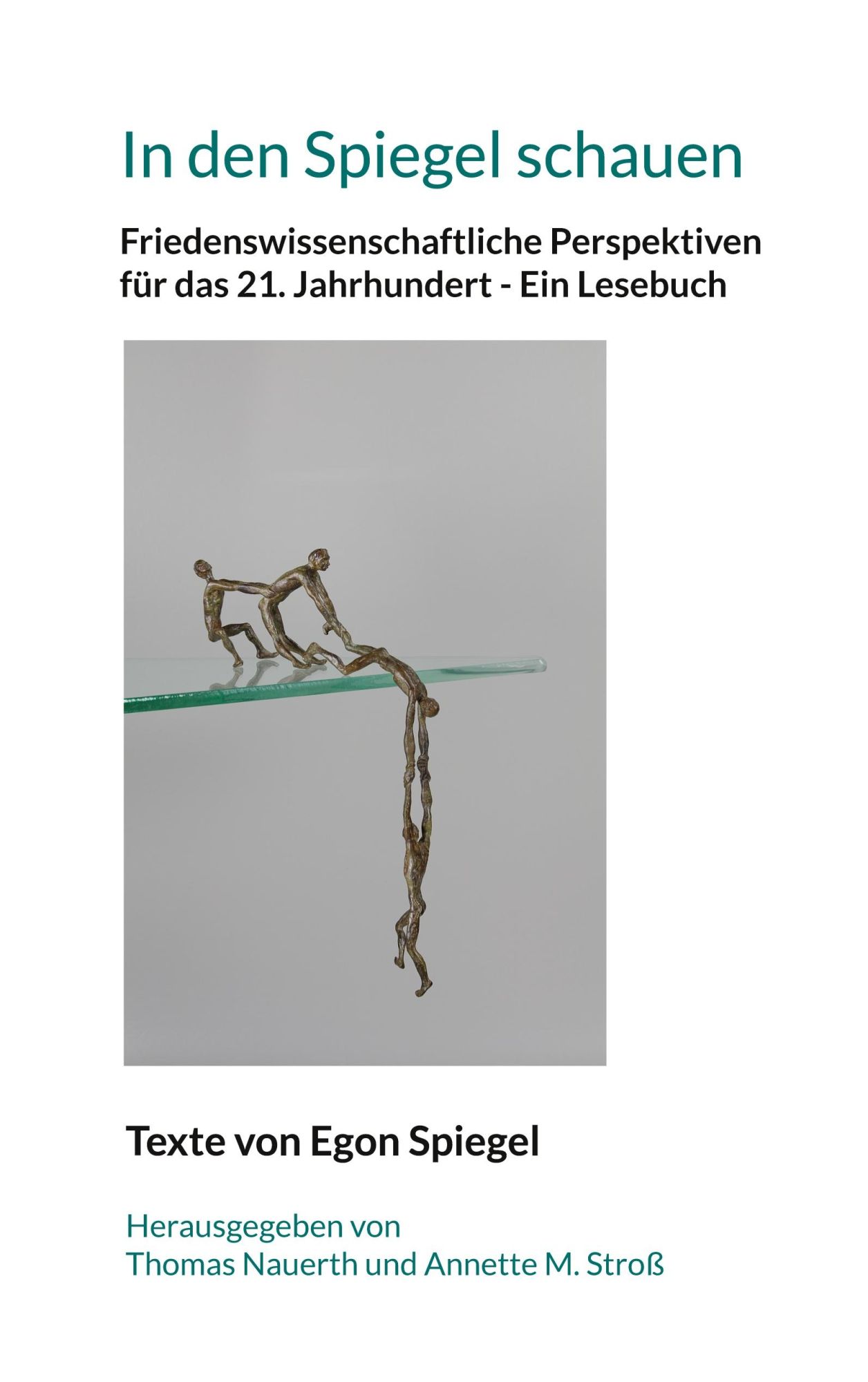 Cover: 9783756220816 | In den Spiegel schauen | Egon Spiegel | Taschenbuch | Paperback | 2022