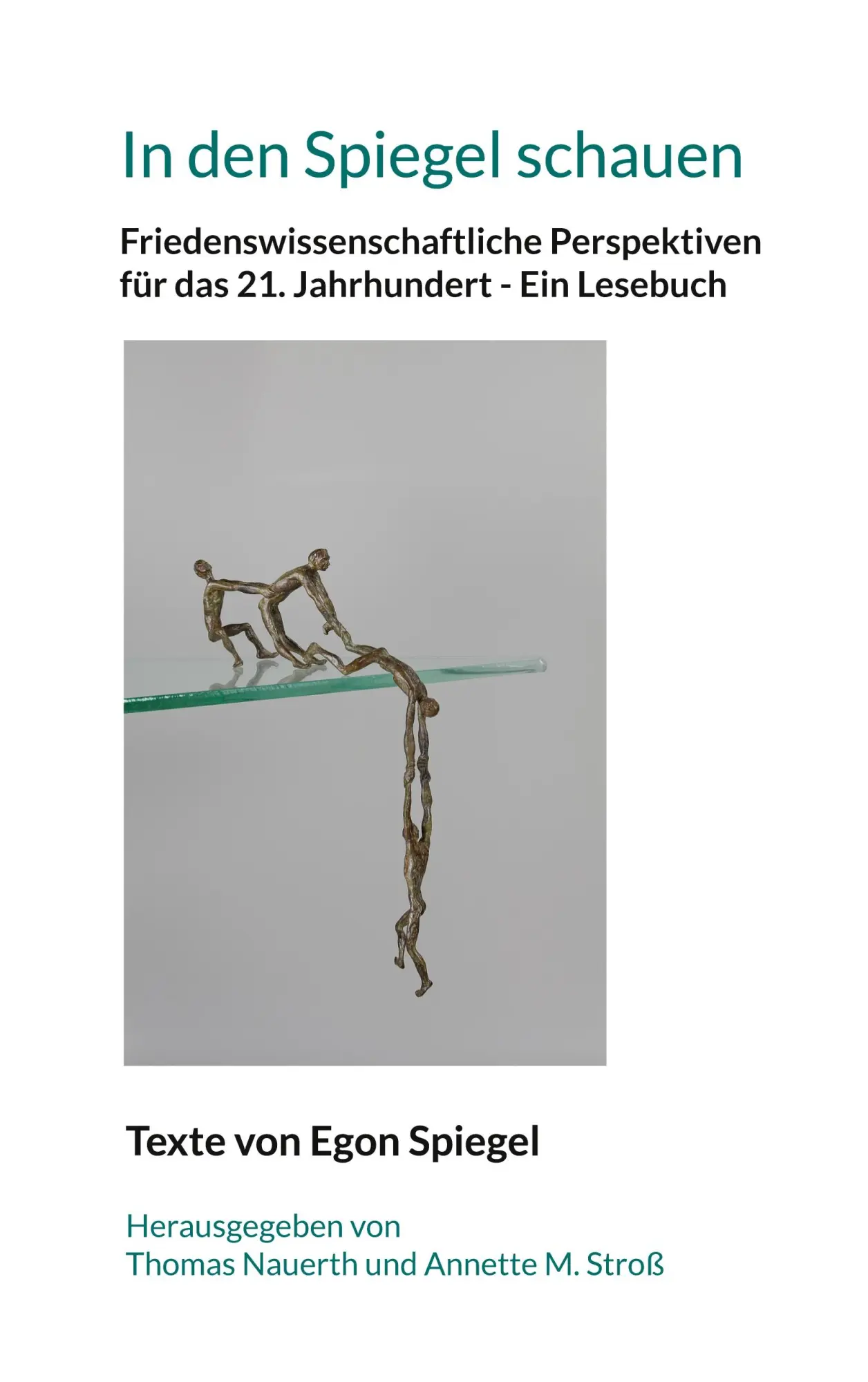 Cover: 9783756220816 | In den Spiegel schauen | Egon Spiegel | Taschenbuch | Paperback | 2022