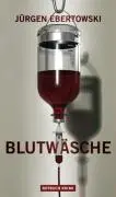Cover: 9783867890816 | Blutwäsche | Kriminalroman, Eugen Meuniers vierter Fall, Rotbuch