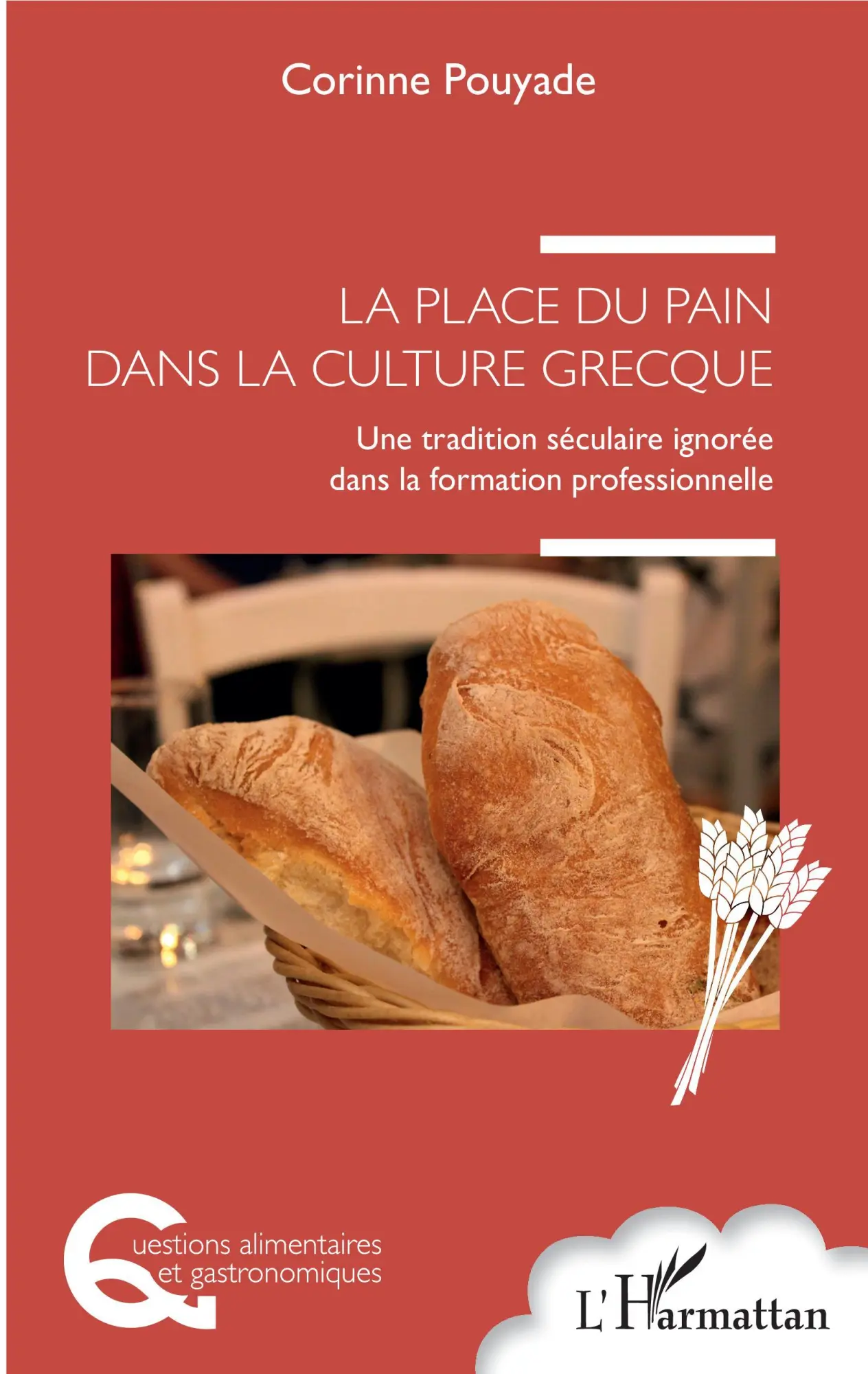 Cover: 9782343170916 | La place du pain dans la culture grecque | Corinne Pouyade | Buch