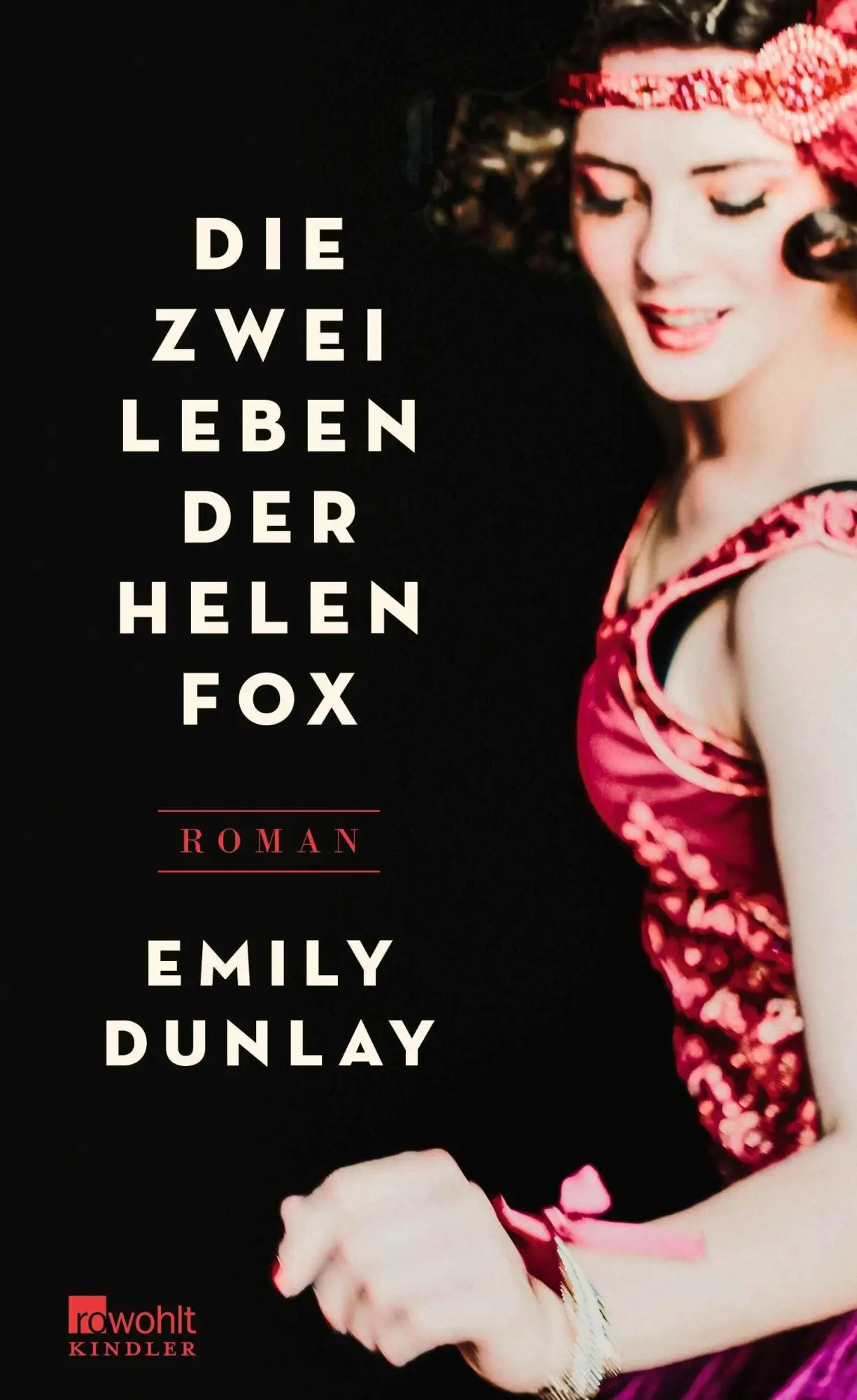 Cover: 9783463000916 | Die zwei Leben der Helen Fox | Emily Dunlay | Buch | 464 S. | Deutsch