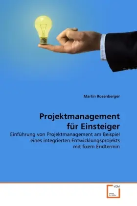 Cover: 9783639320916 | Projektmanagement für Einsteiger | Martin Rosenberger | Taschenbuch