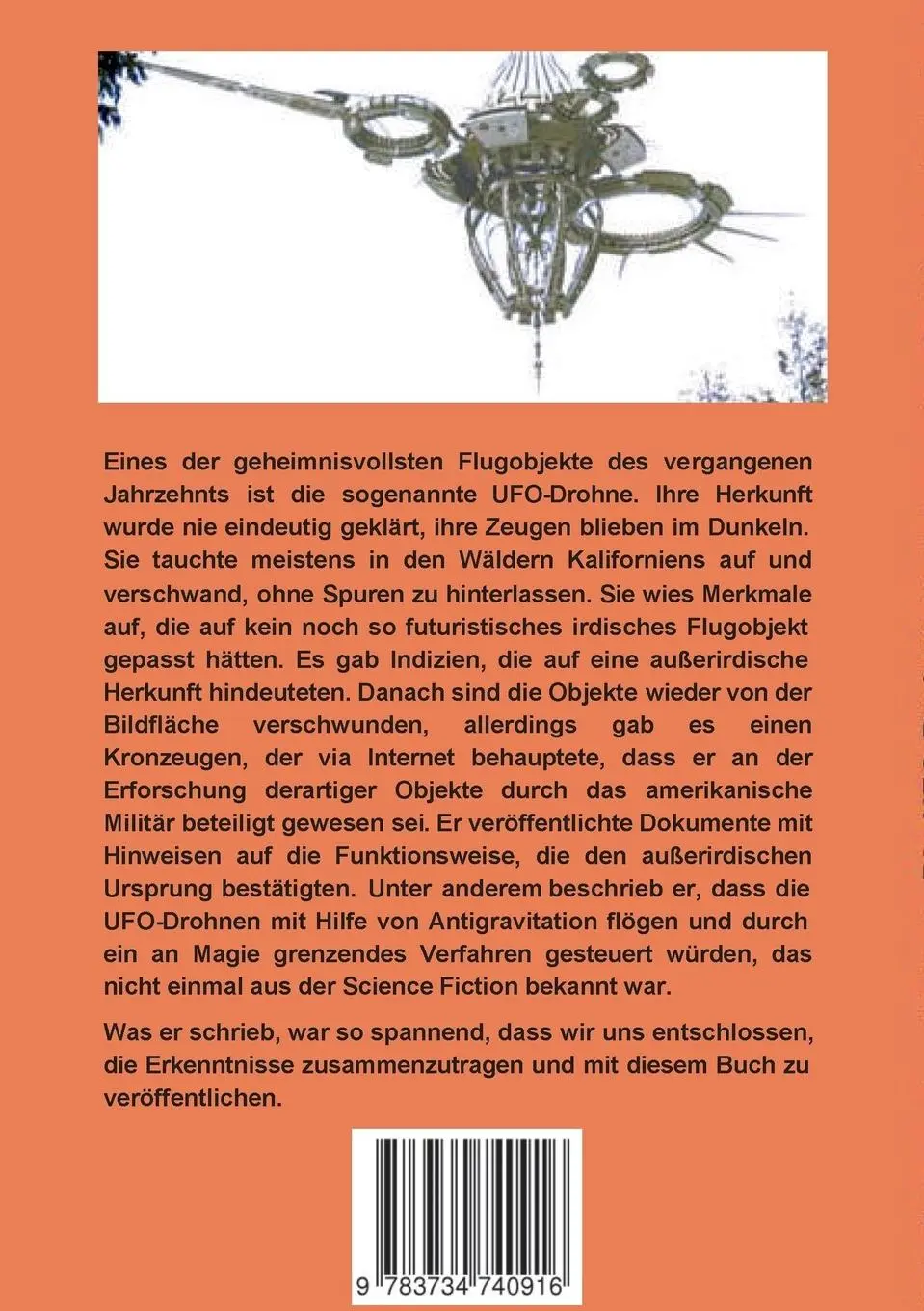 Rückseite: 9783734740916 | Die UFO-Drohne | Ein Lehrgang in außerirdischer Technologie | Buch