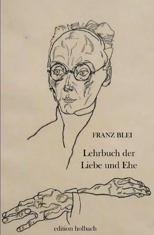 Cover: 9783752940916 | Lehrbuch der Liebe und Ehe | Franz Blei | Taschenbuch | 148 S. | 2020