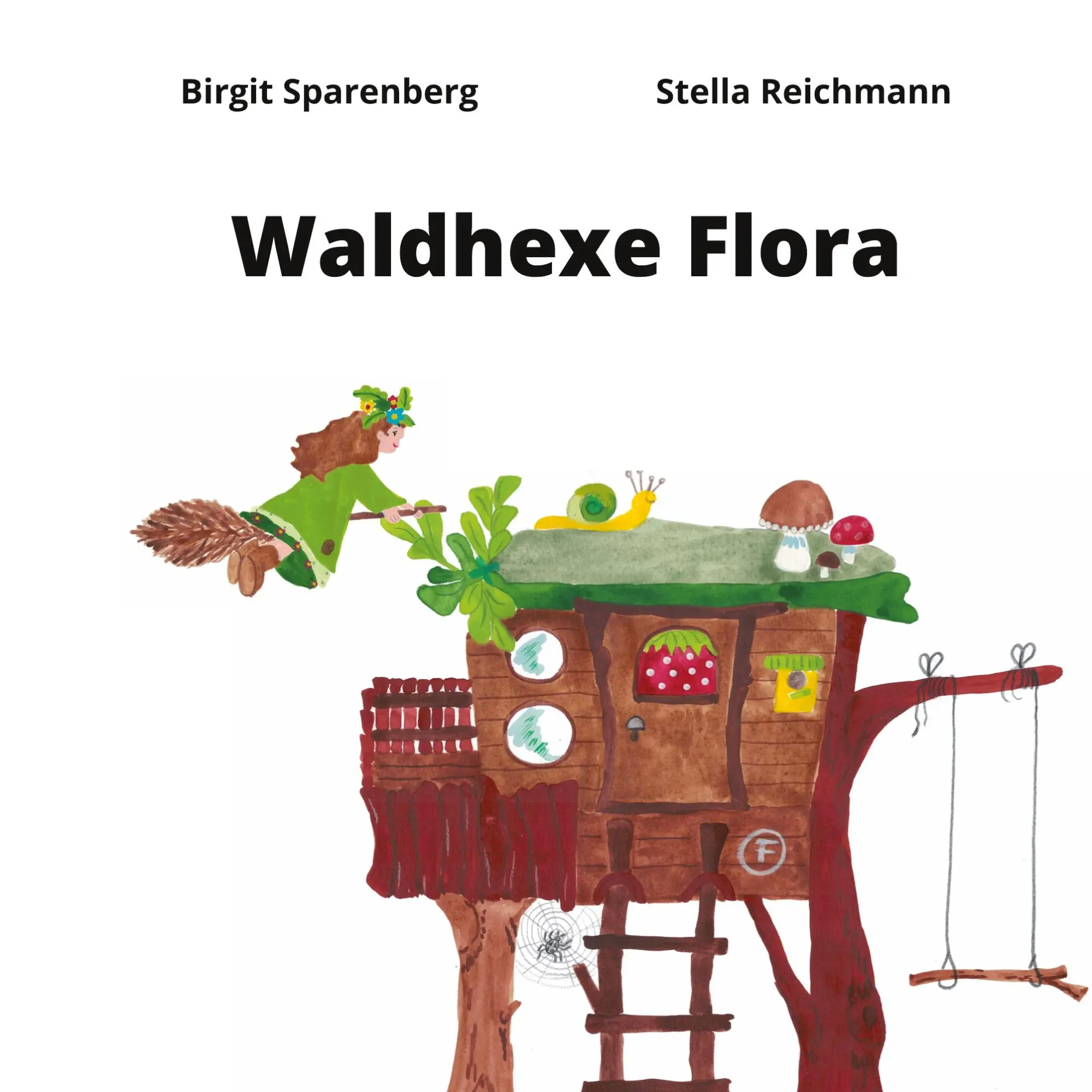 Cover: 9783753480916 | Waldhexe Flora | Birgit Sparenberg (u. a.) | Taschenbuch | 28 S.