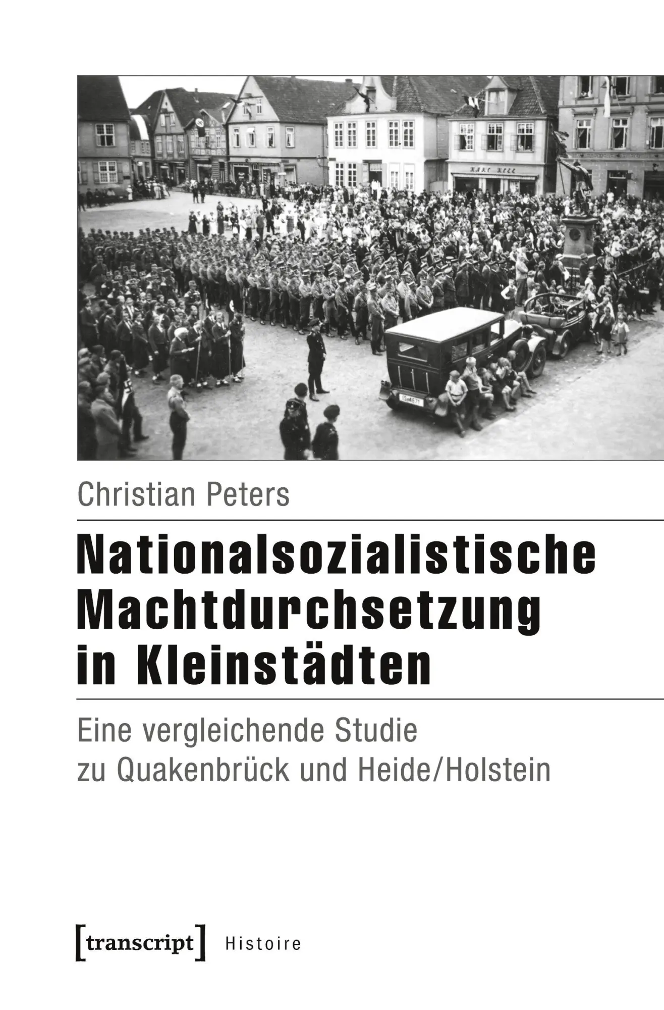 Cover: 9783837630916 | Nationalsozialistische Machtdurchsetzung in Kleinstädten | Peters