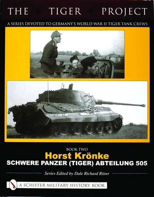 Cover: 9780764321016 | The Tiger Project: A Series Devoted to Germany's World War II Tiger...