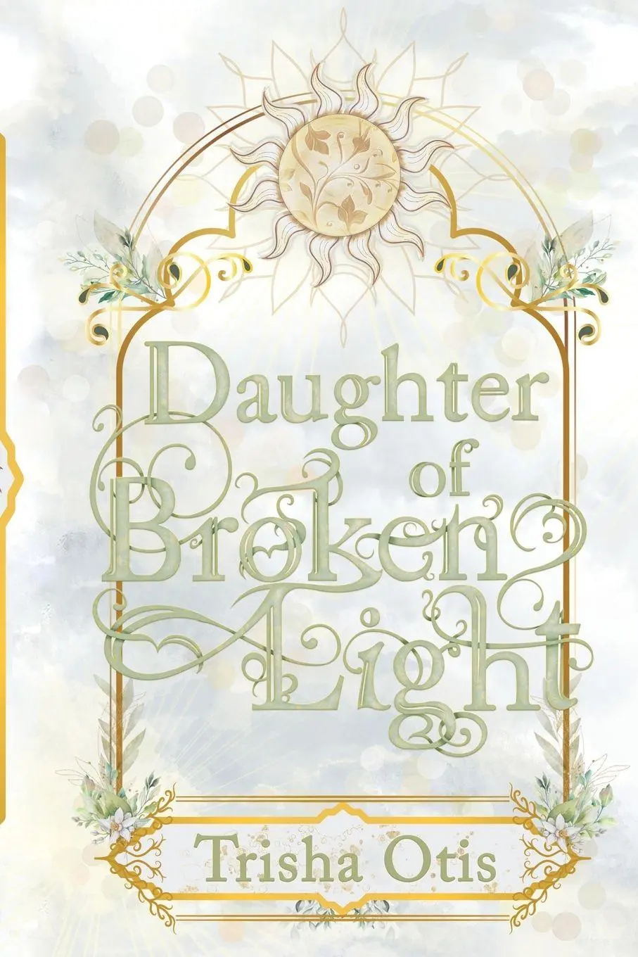 Cover: 9781969561016 | Daughter of Broken Light | Trisha Otis | Taschenbuch | Englisch | 2025
