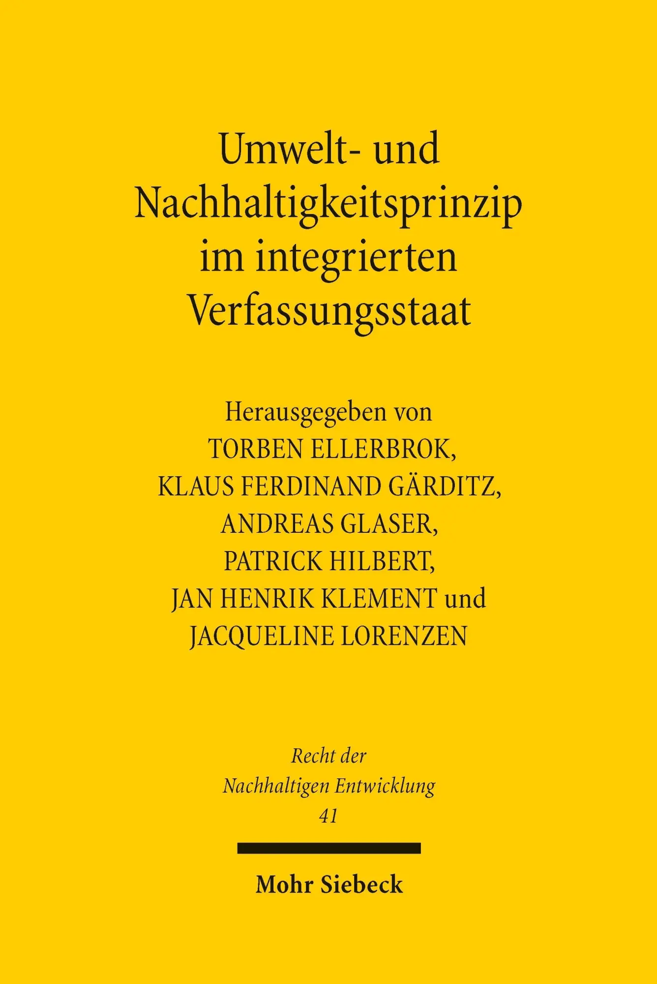 Umwelt- und Nachhaltigkeitsprinzip im integrierten Verfassungsstaat