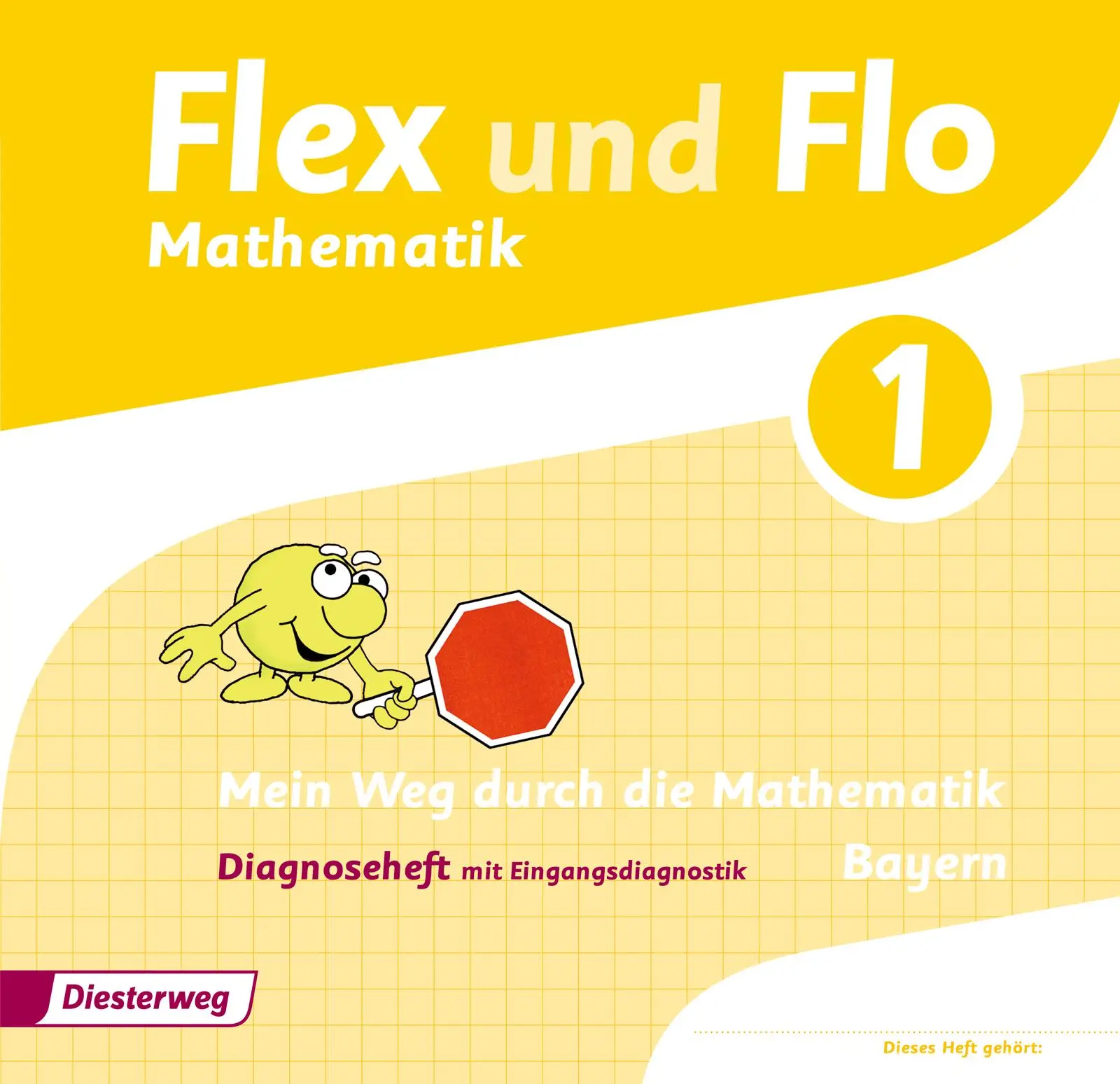 Cover: 9783425131016 | Flex und Flo 1. Diagnoseheft. Bayern | Ausgabe 2014 | Carina Eiswirth