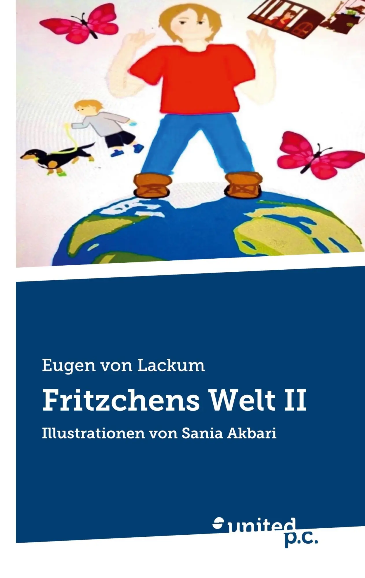 Cover: 9783710321016 | Fritzchens Welt II | Illustrationen von Sania Akbari | Lackum | Buch