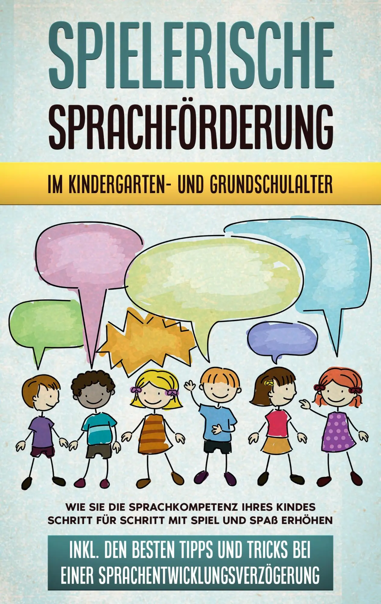 Cover: 9783752691016 | Spielerische Sprachförderung im Kindergarten- und Grundschulalter:...