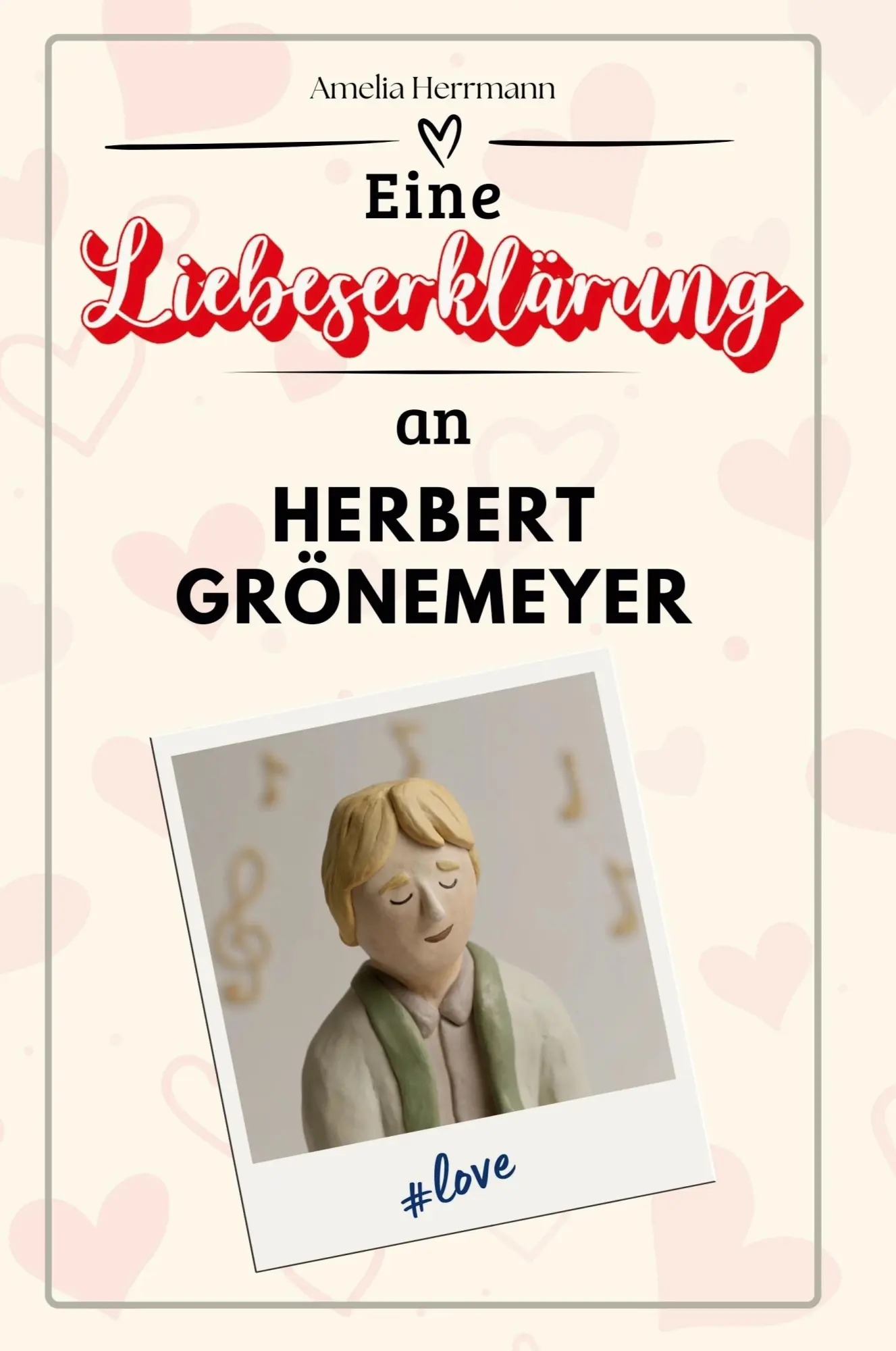 Cover: 9783759171016 | Eine Liebeserklärung an Herbert Grönemeyer | Amelia Herrmann | Buch