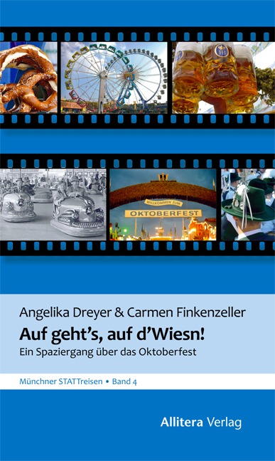 Cover: 9783869061016 | Auf geht's, auf d'Wiesn! | Ein Spaziergang über das Oktoberfest | Buch