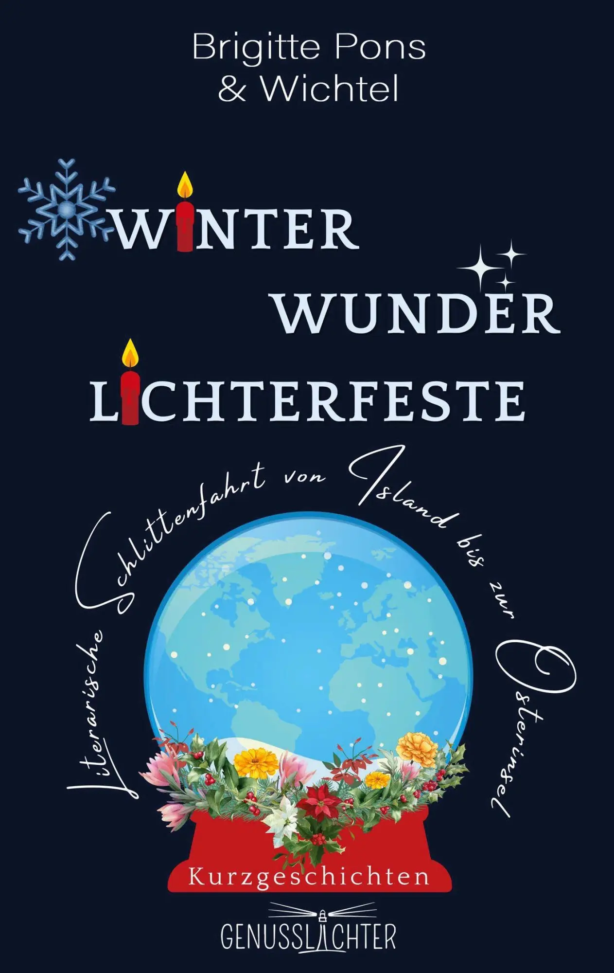 Cover: 9783903161016 | Winter Wunder Lichterfeste | Autorengruppe Wichtel | Taschenbuch