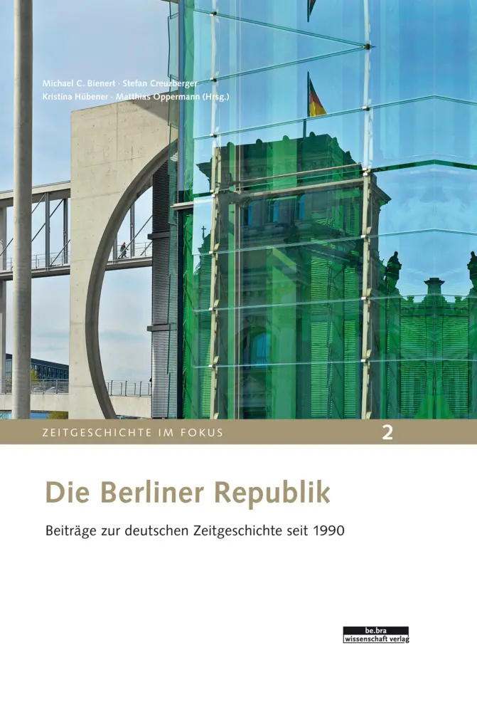 Cover: 9783954101016 | Die Berliner Republik | Michael C. Bienert (u. a.) | Buch | 272 S.