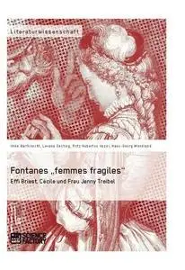 Cover: 9783956871016 | Fontanes "femmes fragiles": Effi Briest, Cécile und Frau Jenny Treibel