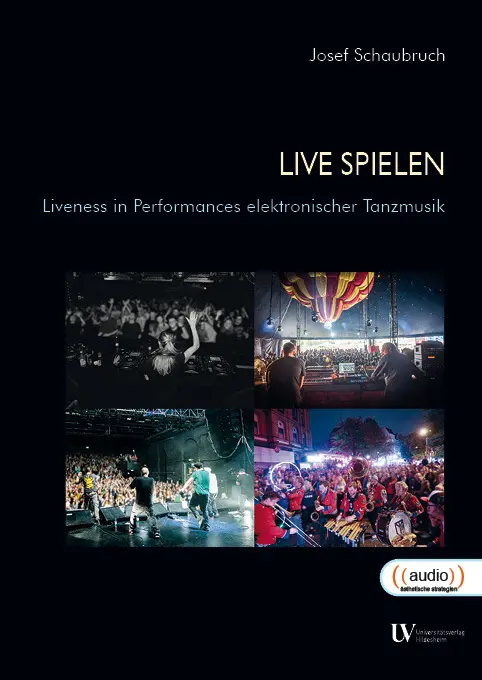 Cover: 9783964241016 | Live spielen | Liveness in Performances elektronischer Tanzmusik