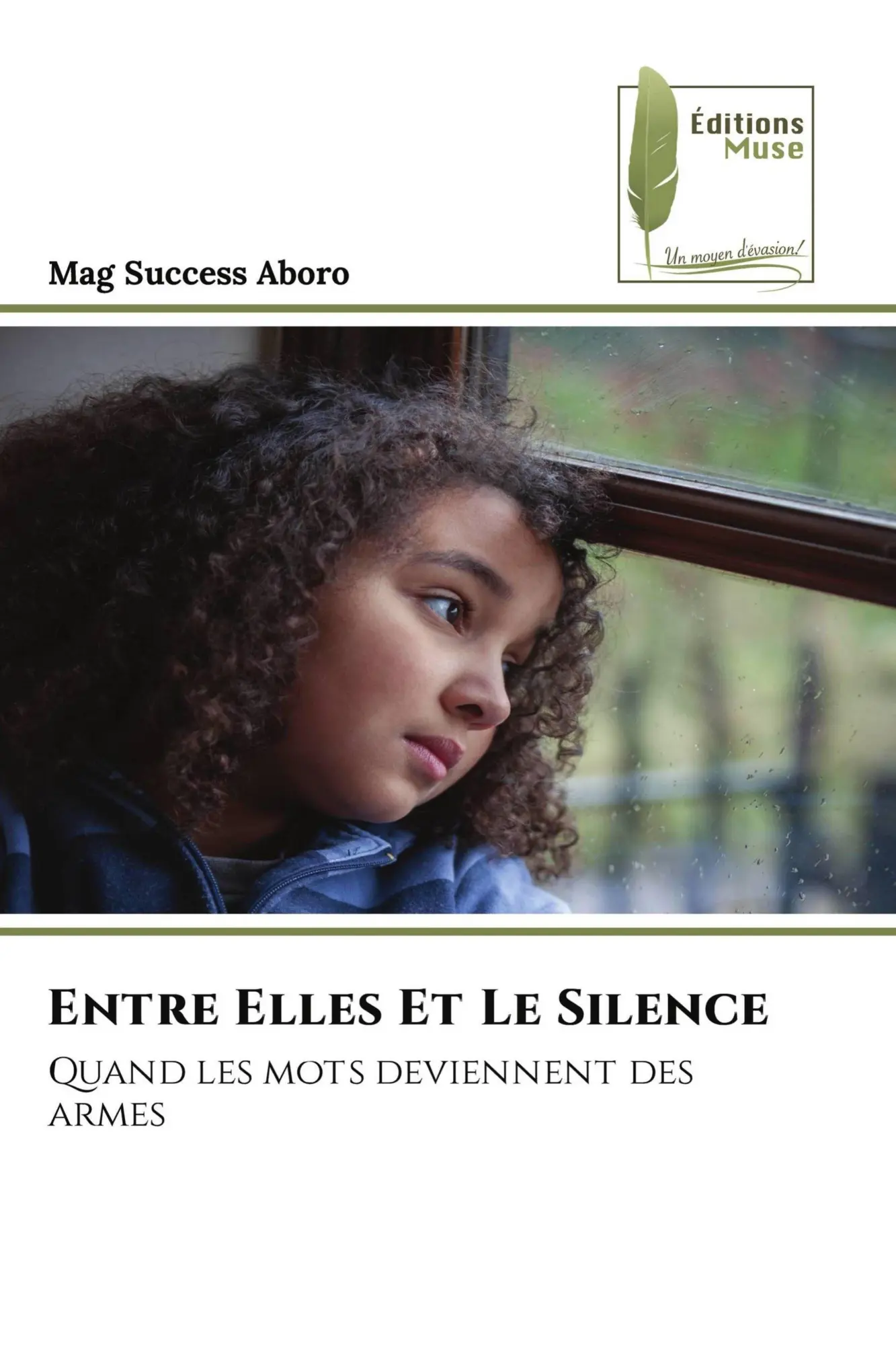 Cover: 9786209491016 | Entre Elles Et Le Silence | Quand les mots deviennent des armes | Buch