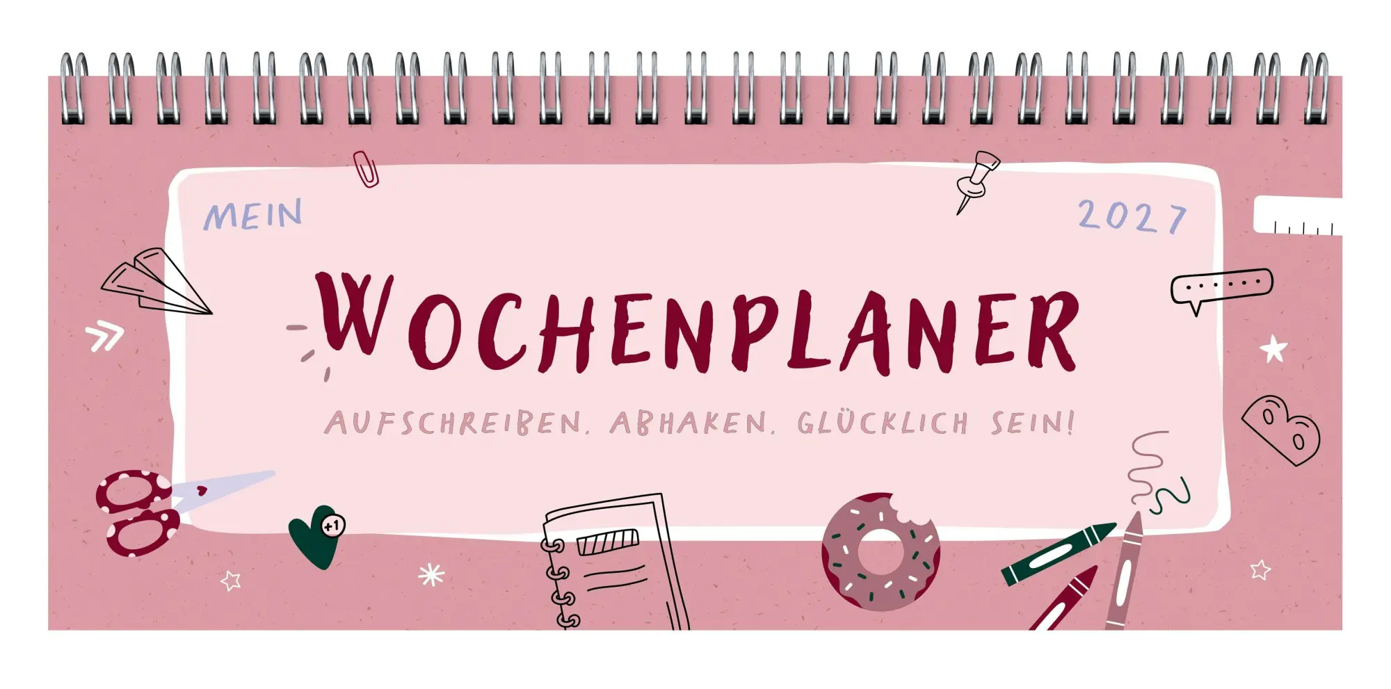 Cover: 4262480691116 | Mein Wochenplaner 2027: Aufschreiben, abhaken, glücklich sein! | 2027