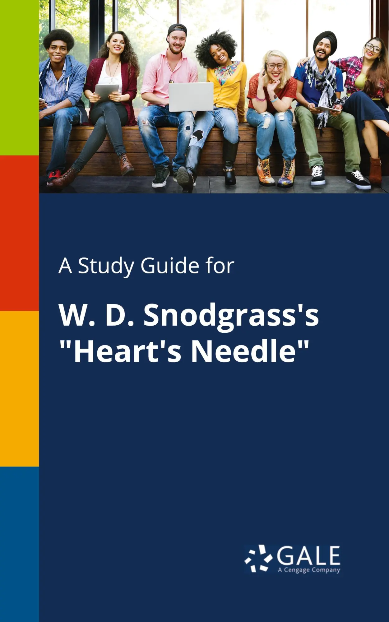 Cover: 9781375381116 | A Study Guide for W. D. Snodgrass's "Heart's Needle" | Gale | Buch