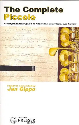 Cover: 9781598061116 | The Complete Piccolo | Jan Gippo | Buch | Theodore Presser Company
