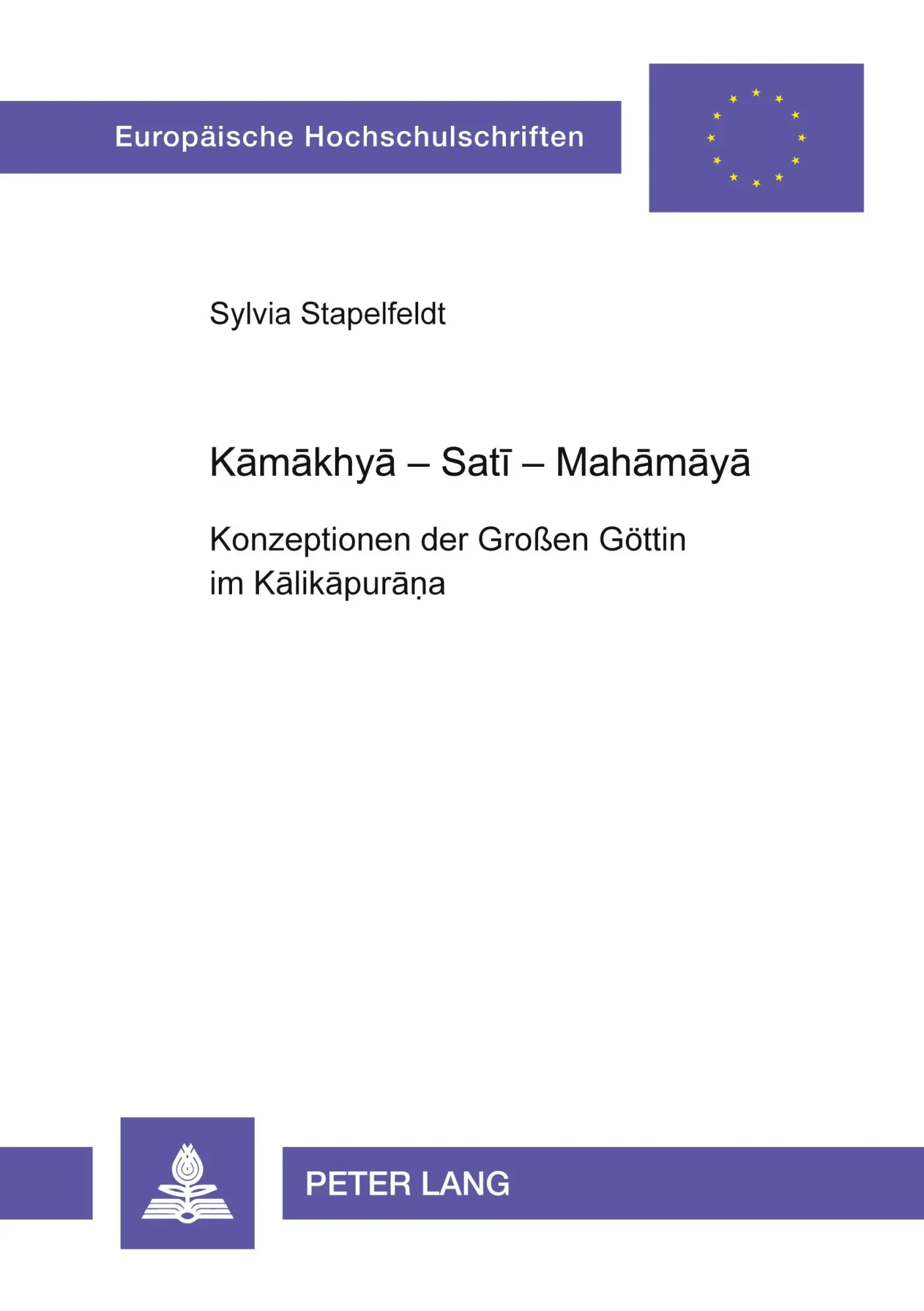 Cover: 9783631351116 | K¿m¿khy¿ - Sat¿ - Mah¿m¿y¿ | Sylvia Stapelfeldt | Taschenbuch | 244 S.