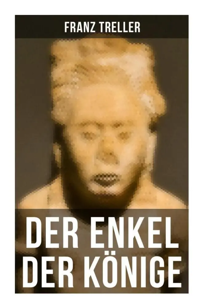 Cover: 9788027261116 | Der Enkel der Könige | Franz Treller | Taschenbuch | 140 S. | Deutsch