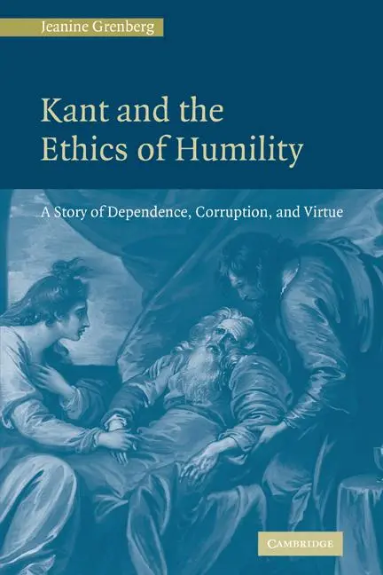 Cover: 9780521131216 | Kant and the Ethics of Humility | Jeanine Grenberg | Taschenbuch