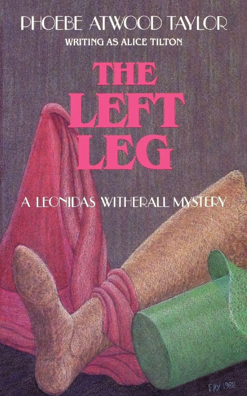 Cover: 9780881501216 | The Left Leg | A Leonidas Witherall Mystery | Phoebe Atwood Taylor