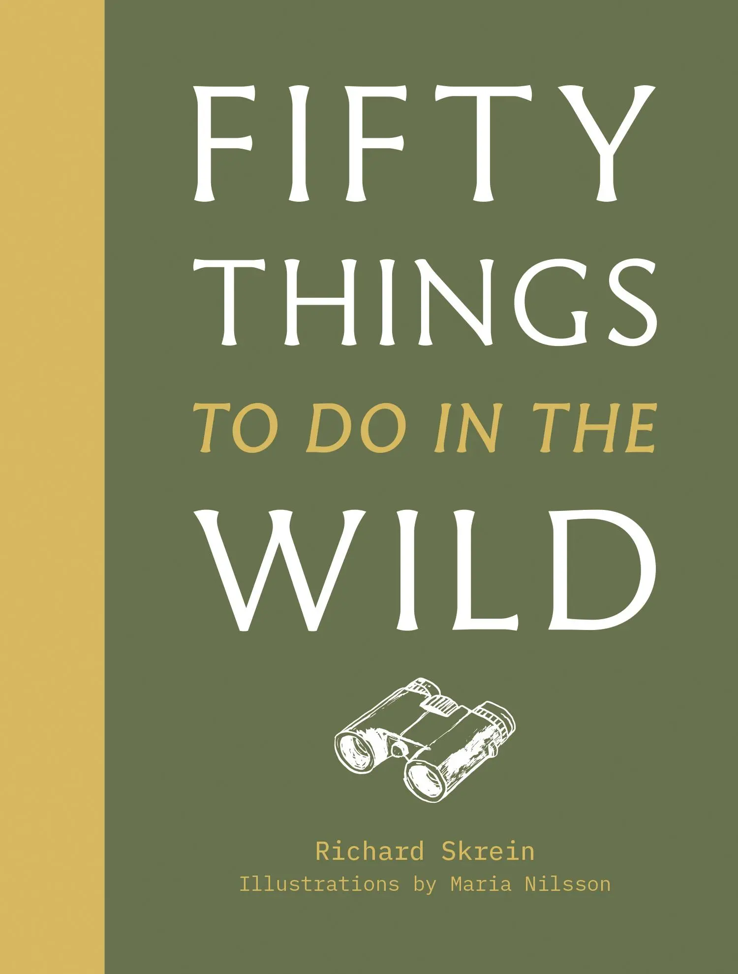 Cover: 9781911641216 | 50 Things to Do in the Wild | Richard Skrein | Buch | Gebunden | 2020