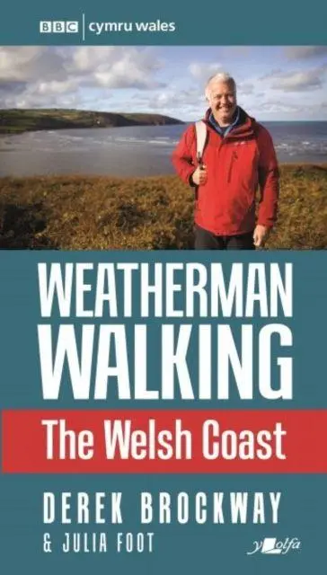 Cover: 9781912631216 | Weatherman Walking - The Welsh Coast | Derek Brockway (u. a.) | Buch