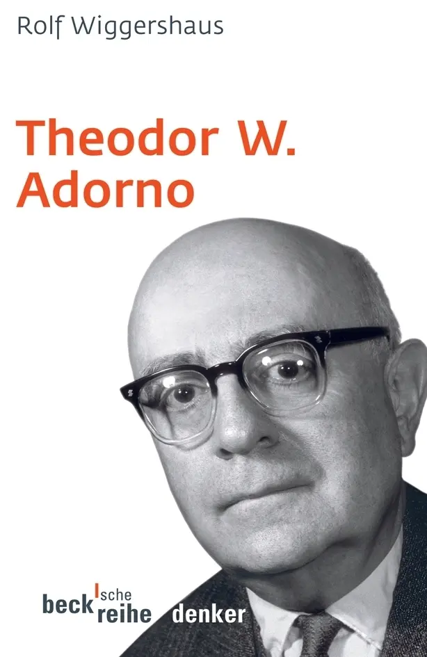 Cover: 9783406541216 | Theodor W. Adorno | Rolf Wiggershaus | Taschenbuch | 152 S. | Deutsch