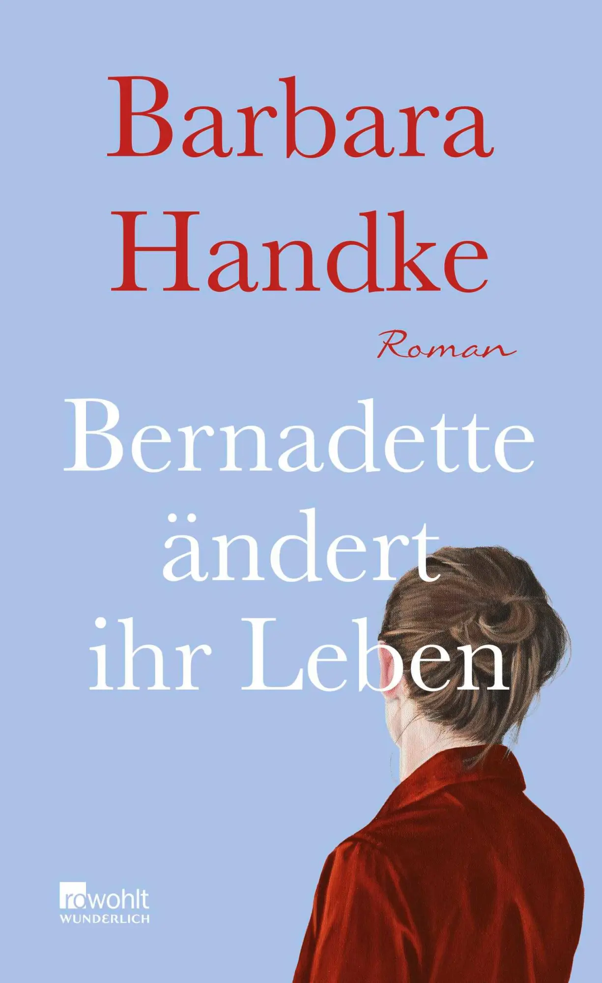 Cover: 9783805201216 | Bernadette ändert ihr Leben | Barbara Handke | Buch | 288 S. | Deutsch