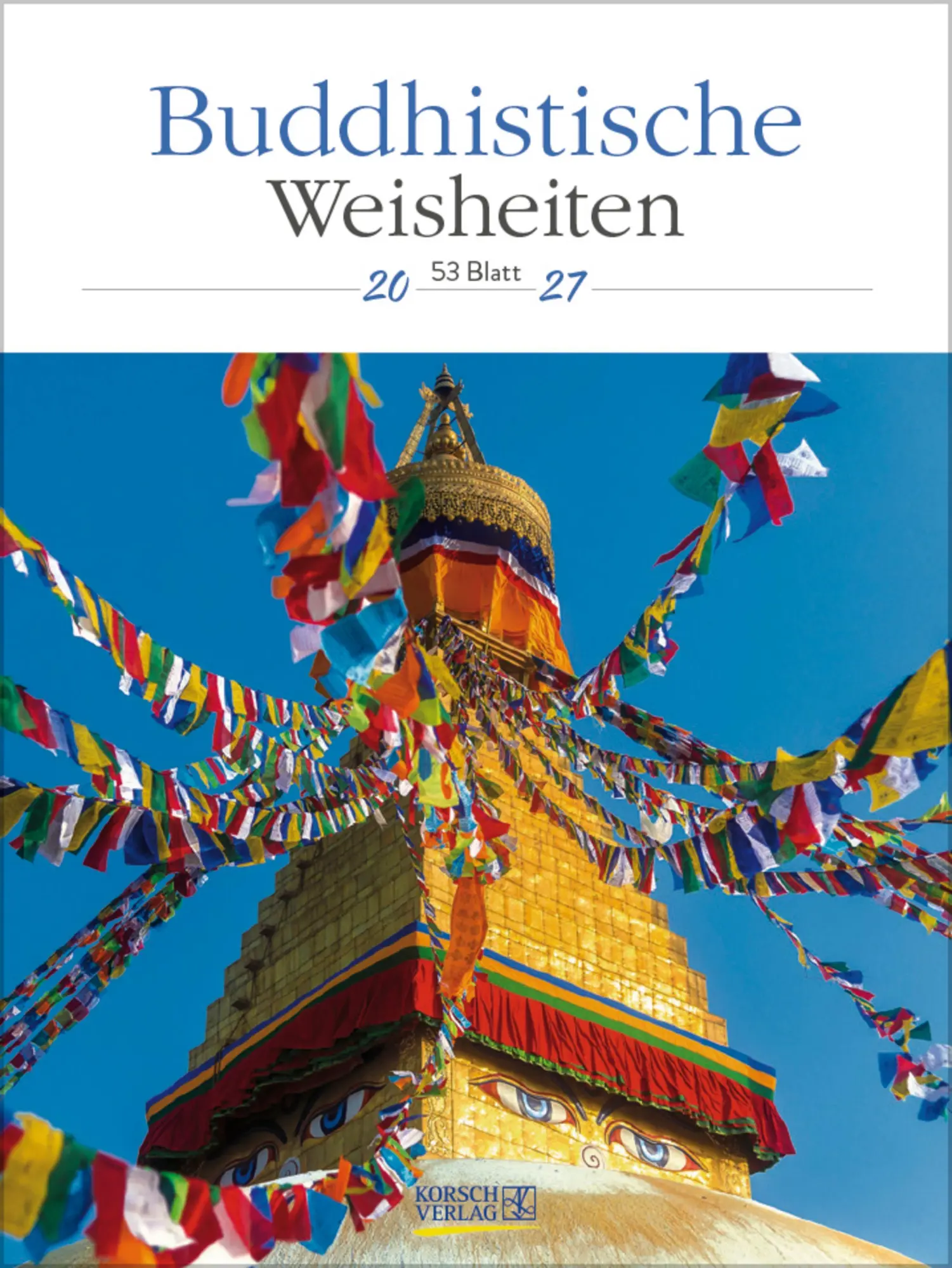 Cover: 9783819301216 | Buddhistische Weisheiten 2027 | Korsch Verlag | Kalender | 54 S.
