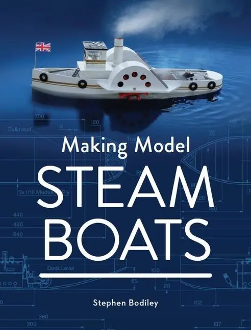 Cover: 9780719841316 | Making Model Steam Boats | Stephen Bodiley | Taschenbuch | Gebunden