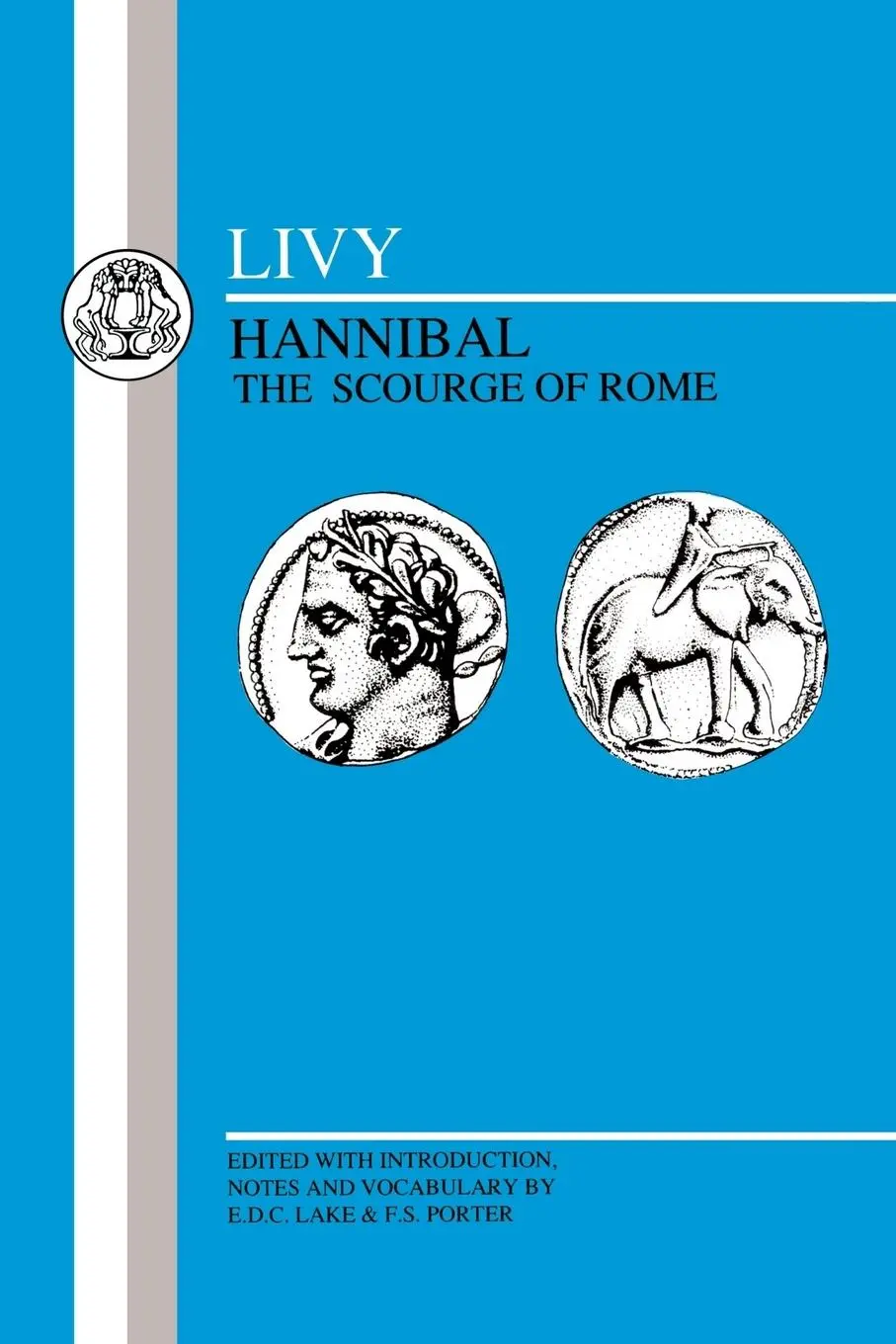 Cover: 9780862921316 | Livy | Hannibal, Scourge of Rome: Selections from Book XXI | Livy