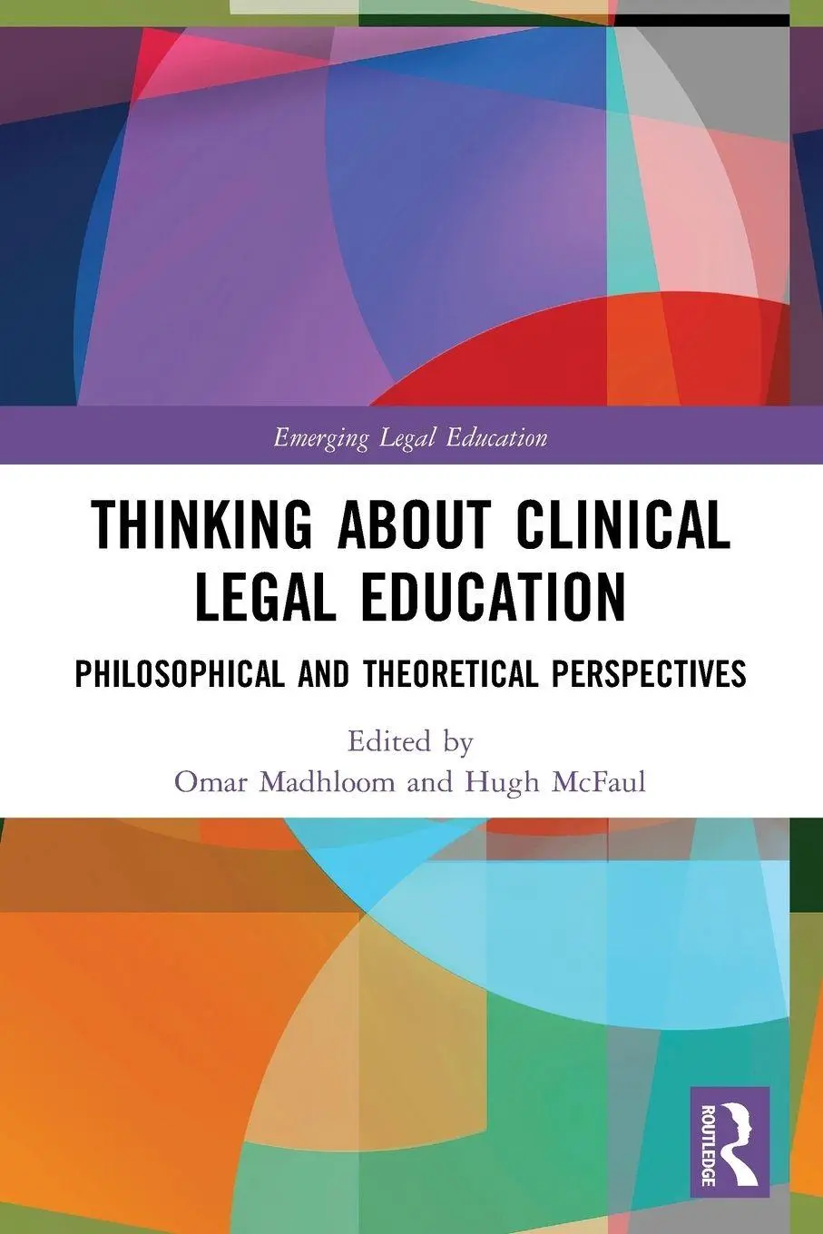 Cover: 9781032101316 | Thinking About Clinical Legal Education | Omar Madhloom (u. a.) | Buch