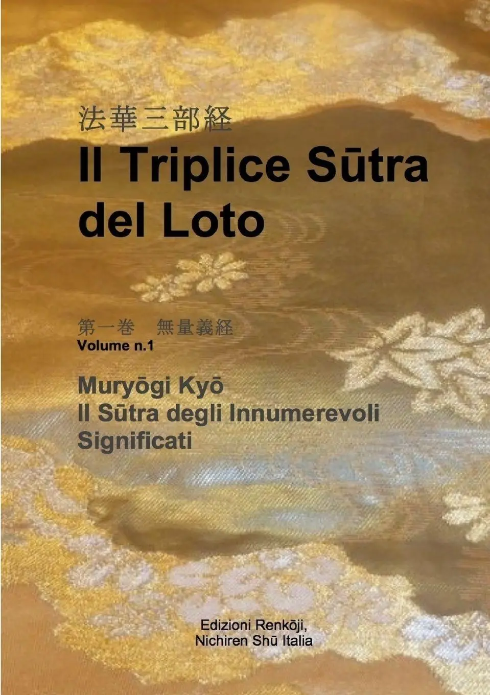 Cover: 9781326921316 | Il Triplice Sutra del Loto, Vol. I | Rev. Shoryo Tarabini | Buch