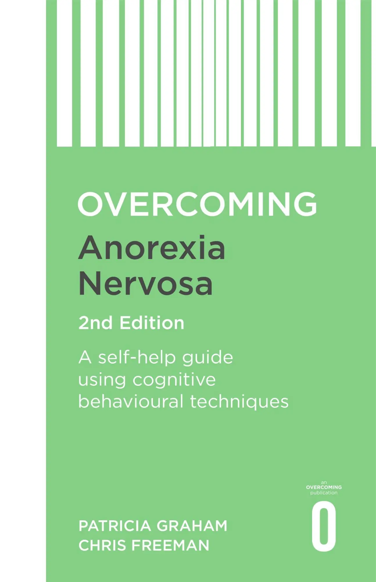 Cover: 9781472141316 | Overcoming Anorexia Nervosa 2nd Edition | Patricia Graham (u. a.)