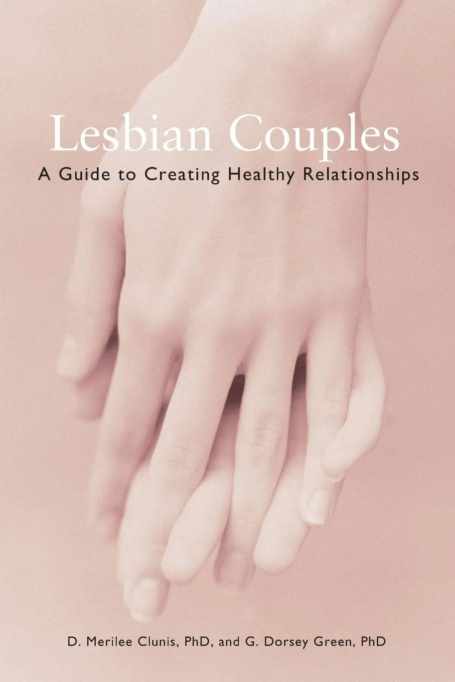 Cover: 9781580051316 | Lesbian Couples | A Guide to Creating Healthy Relationships | Buch